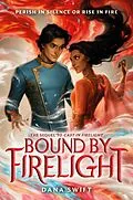 E-Book (epub) Bound by Firelight von Dana Swift