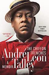 Kartonierter Einband The Chiffon Trenches von André Leon Talley