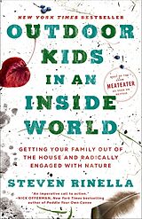 Kartonierter Einband Outdoor Kids in an Inside World von Steven Rinella