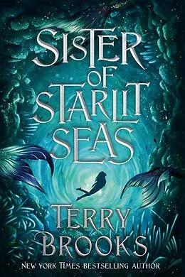 E-Book (epub) Sister of Starlit Seas von Terry Brooks