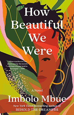 Couverture cartonnée How Beautiful We Were de Imbolo Mbue