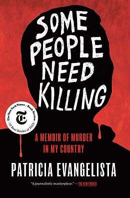 Livre Relié Some People Need Killing de Patricia Evangelista