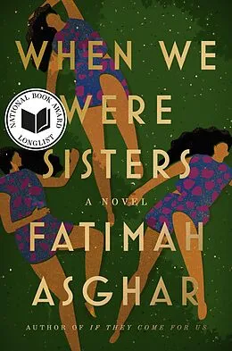 E-Book (epub) When We Were Sisters von Fatimah Asghar