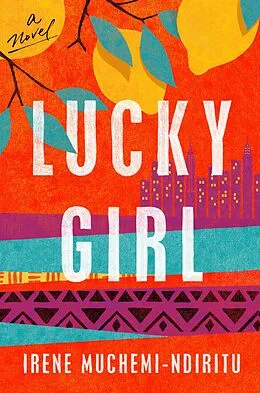 E-Book (epub) Lucky Girl von Irene Muchemi-Ndiritu