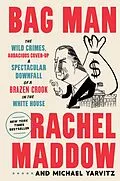 E-Book (epub) Bag Man von Rachel Maddow, Michael Yarvitz