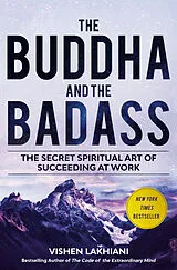 Kartonierter Einband The Buddha and the Badass von Vishen Lakhiani