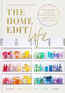 Fester Einband The Home Edit Life von Clea Shearer, Joanna Teplin