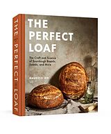 Fester Einband The Perfect Loaf von Maurizio Leo