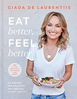 E-Book (epub) Eat Better, Feel Better von Giada De Laurentiis