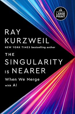 Kartonierter Einband The Singularity Is Nearer von Ray Kurzweil