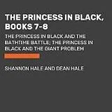 Audio CD (CD/SACD) The Princess in Black, Books 7-8 von Shannon Hale, Dean Hale, Julia Whelan