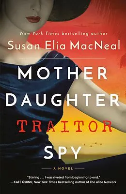 E-Book (epub) Mother Daughter Traitor Spy von Susan Elia Macneal