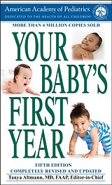 Couverture cartonnée Your Baby's First Year de American Academy Of Pediatrics, Tanya Altmann