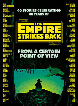 Kartonierter Einband From a Certain Point of View: The Empire Strikes Back (Star Wars) von Seth Dickinson, Hank Green, R. F. Kuang