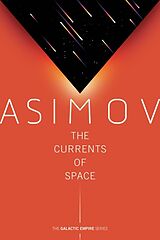 Couverture cartonnée The Currents of Space de Isaac Asimov