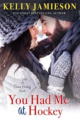 E-Book (epub) You Had Me at Hockey von Kelly Jamieson