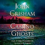 Livre Audio CD Camino Ghosts: A Novel von John Grisham