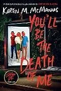 Kartonierter Einband (Kt) You'll Be the Death of Me von Karen M. McManus