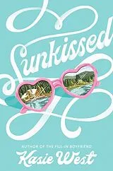 Kartonierter Einband Sunkissed von Kasie West