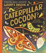 Fester Einband What's Inside a Caterpillar Cocoon? von Rachel Ignotofsky