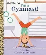 Fester Einband I'm a Gymnast! von Sue Fliess