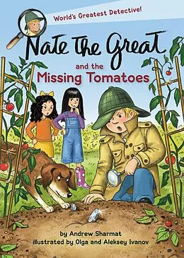 E-Book (epub) Nate the Great and the Missing Tomatoes von Andrew Sharmat