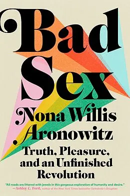 E-Book (epub) Bad Sex von Nona Willis Aronowitz