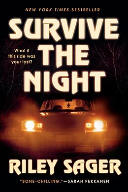 Couverture cartonnée Survive the Night de Riley Sager