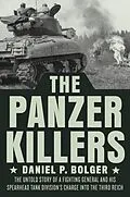E-Book (epub) The Panzer Killers von Daniel P. Bolger