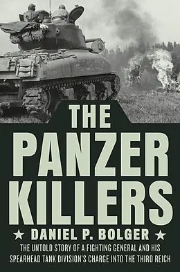 E-Book (epub) The Panzer Killers von Daniel P. Bolger