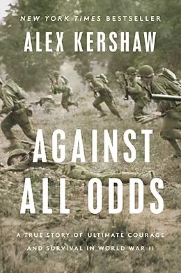 E-Book (epub) Against All Odds von Alex Kershaw