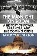 E-Book (epub) The Midnight Kingdom von Jared Yates Sexton