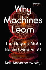 Fester Einband Why Machines Learn von Anil Ananthaswamy