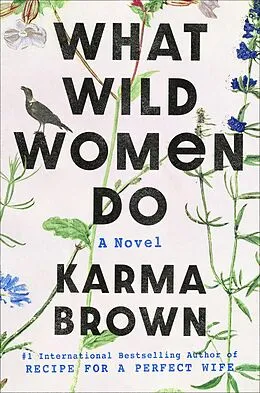 E-Book (epub) What Wild Women Do von Karma Brown