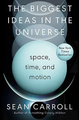 E-Book (epub) The Biggest Ideas in the Universe von Sean Carroll