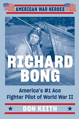 E-Book (epub) Richard Bong von Don Keith
