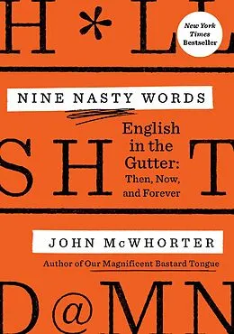 E-Book (epub) Nine Nasty Words von John Mcwhorter