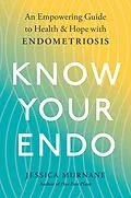E-Book (epub) Know Your Endo von Jessica Murnane