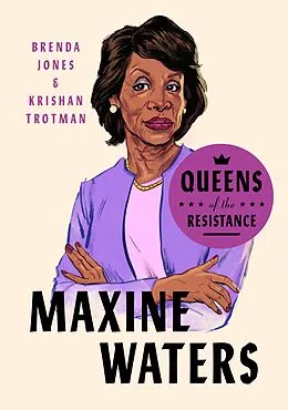E-Book (epub) Queens of the Resistance: Maxine Waters von Brenda Jones, Krishan Trotman