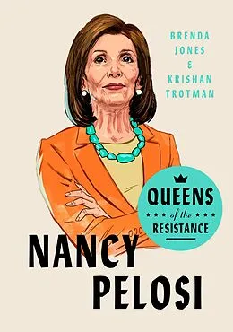 E-Book (epub) Queens of the Resistance: Nancy Pelosi von Brenda Jones, Krishan Trotman