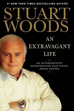 E-Book (epub) An Extravagant Life von Stuart Woods