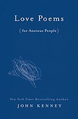 eBook (epub) Love Poems for Anxious People de John Kenney