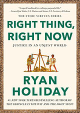 Fester Einband Right Thing, Right Now von Ryan Holiday