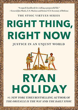Livre Relié Right Thing, Right Now de Ryan Holiday