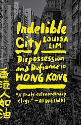 Kartonierter Einband Indelible City von Louisa Lim