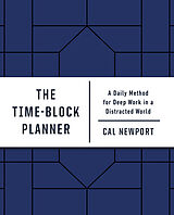 Broché The Time-Block Planner de Cal Newport