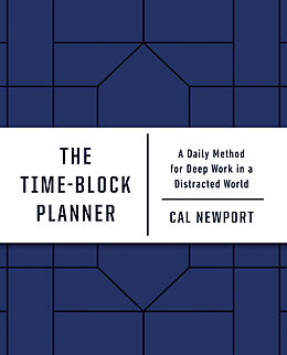 Broché The Time-Block Planner de Cal Newport