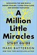 E-Book (epub) A Million Little Miracles Study Guide von Mark Batterson