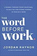 E-Book (epub) The Word Before Work von Jordan Raynor