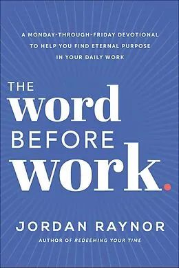 E-Book (epub) The Word Before Work von Jordan Raynor